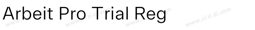Arbeit Pro Trial Reg字体转换